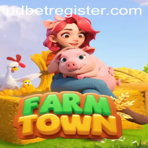 Exploring FarmTown: A Comprehensive Guide with UDBET