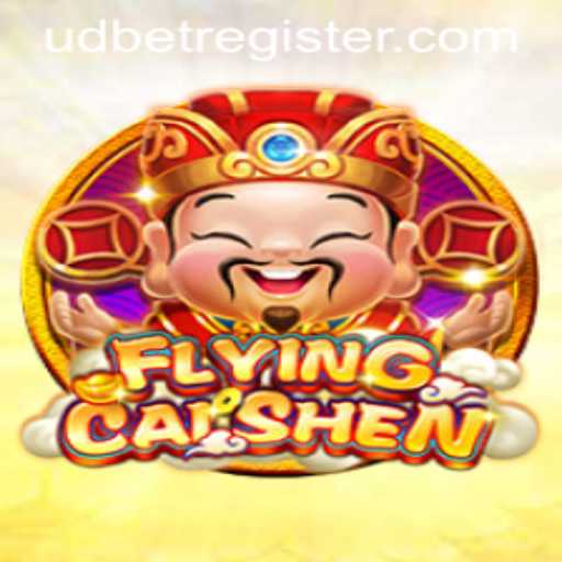 Discover FlyingCaiShen - An Exciting Adventure with UDBET