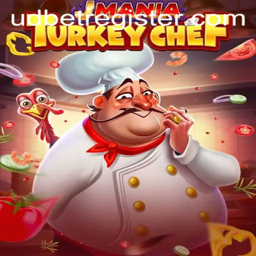 JManiaTurkeyChef: Unraveling the Culinary Chaos with UDBET